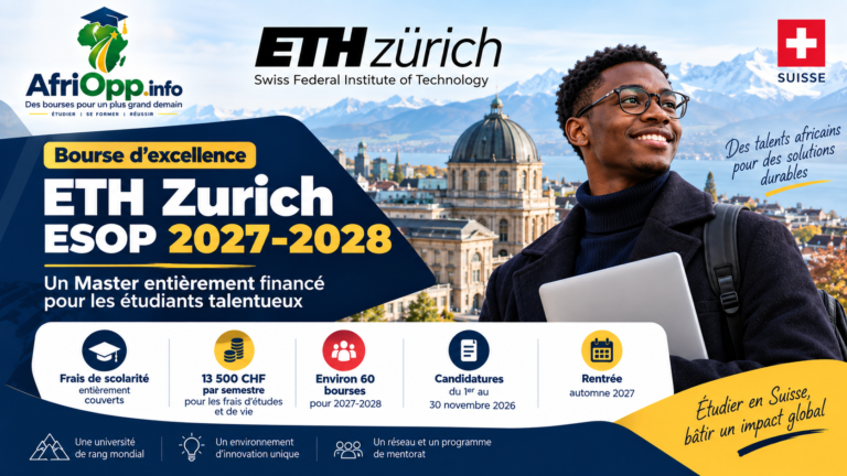 Bourse d’excellence ETH Zurich ESOP 2027-2028 : 13 500 CHF par semestre pour étudier en Suisse